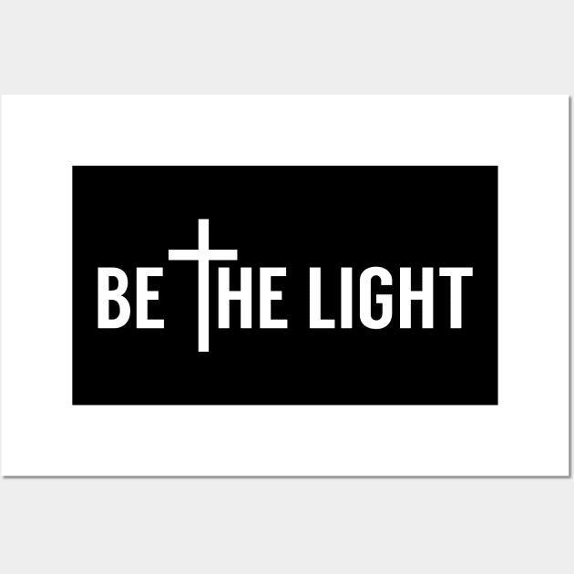 Be The Light Christian Wall Art by LotusTee